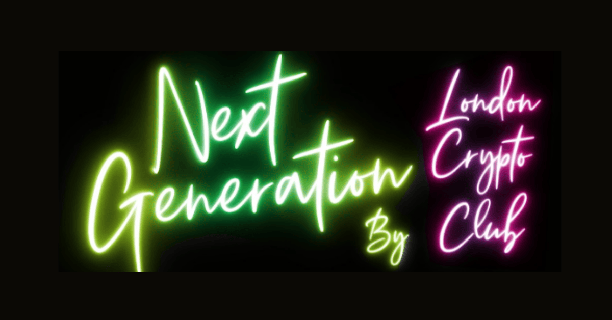 Next Generation London Crypto Club 1200 X 628